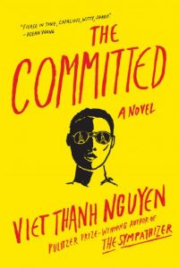 the committed viet thanh nguyen the committed viet thanh nguyen